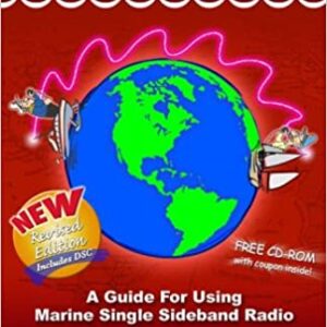 Marine SSB Radio for “Idi-Yachts”: A Guide for Using Marine Single Sideband Radio